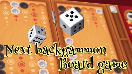 game pic for Next backgammon: Board